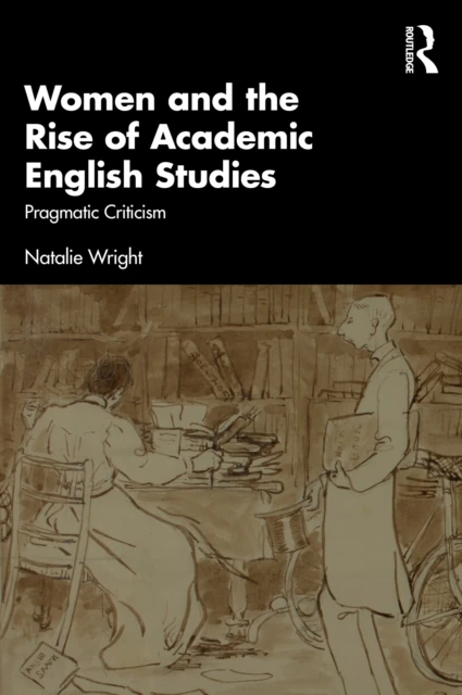 Women and the Rise of Academic English Studies