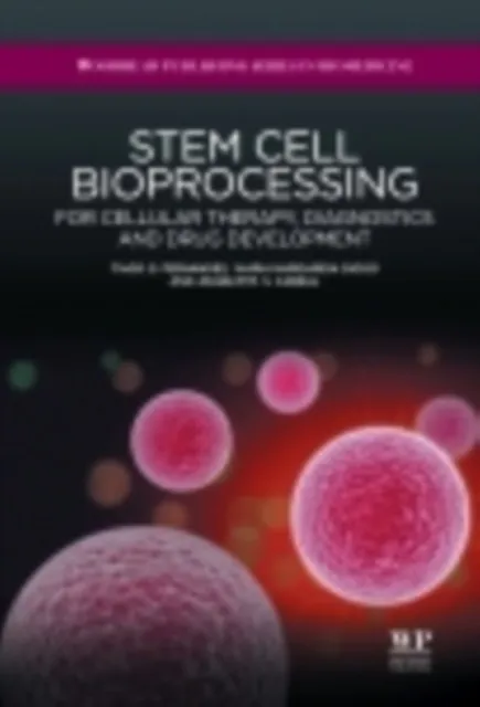 Stem Cell Bioprocessing