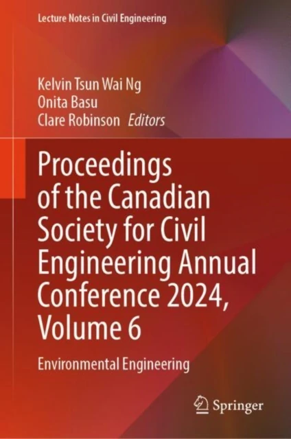 Proceedings of the Canadian Society for Civil Engineering Annual Conference 2024, Volume 6