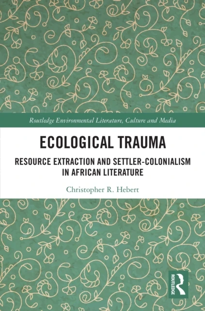 Ecological Trauma
