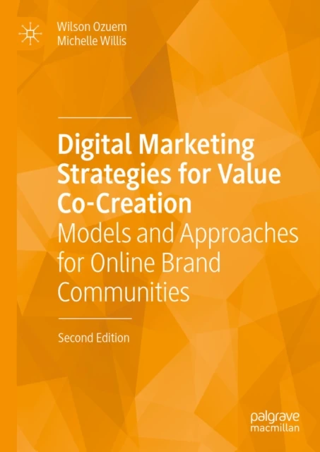 Digital Marketing Strategies for Value Co-Creation