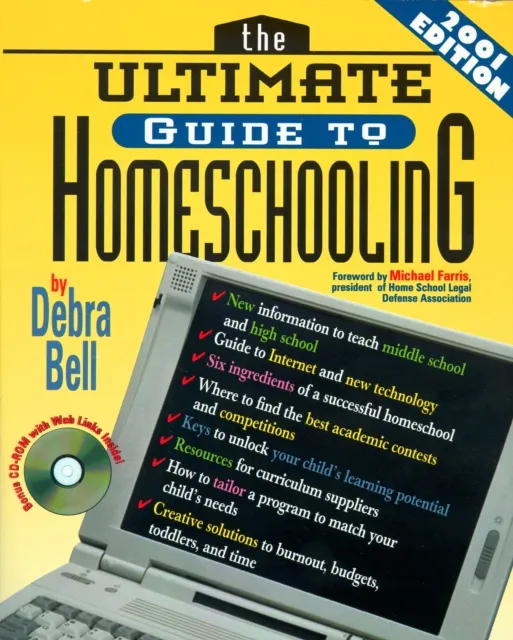 Ultimate Guide to Homeschooling: Year 2001 Edition