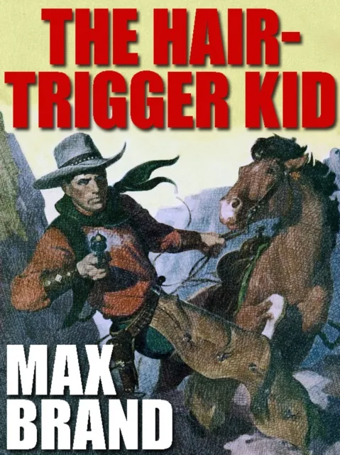 Hair-Trigger Kid