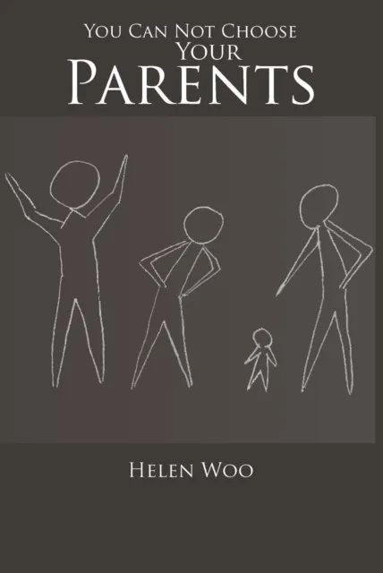 You Can Not Choose Your Parents