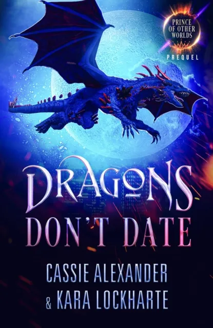 Dragons Don't Date