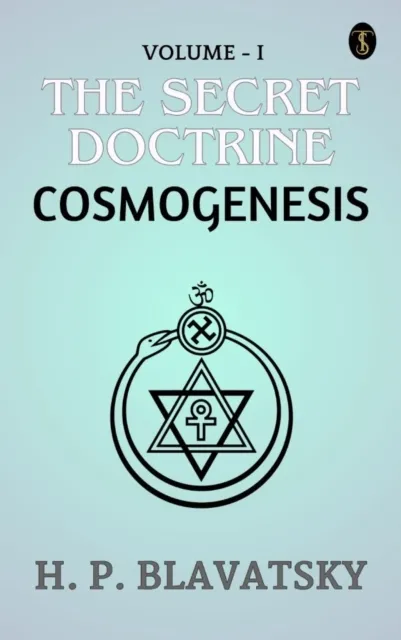 Secret Doctrine, Volume I. Cosmogenesis