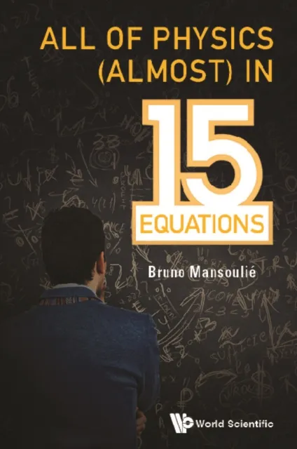 All Of Physics (Almost) In 15 Equations