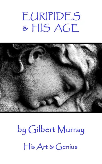 Euripides and His Age