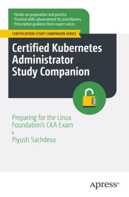 Certified Kubernetes Administrator Study Companion