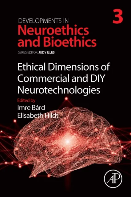 Ethical Dimensions of Commercial and DIY Neurotechnologies
