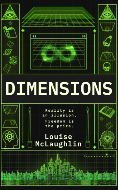 Dimensions - Science-Fiction Metaphysical Adventure: The Universe is glitching. History isn't what they were told.: Reality is an Illusion. Freedom is the prize