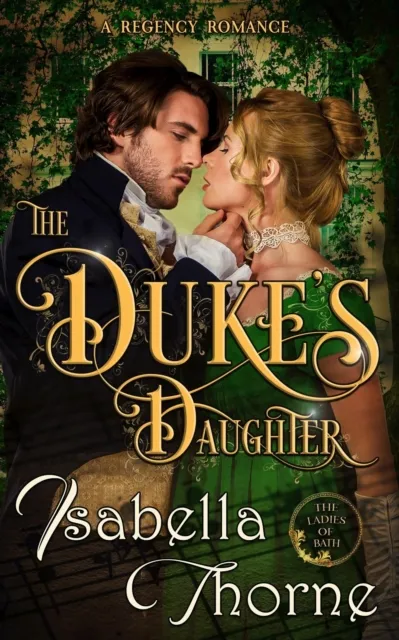 Duke's Daughter ~ Lady Amelia Atherton