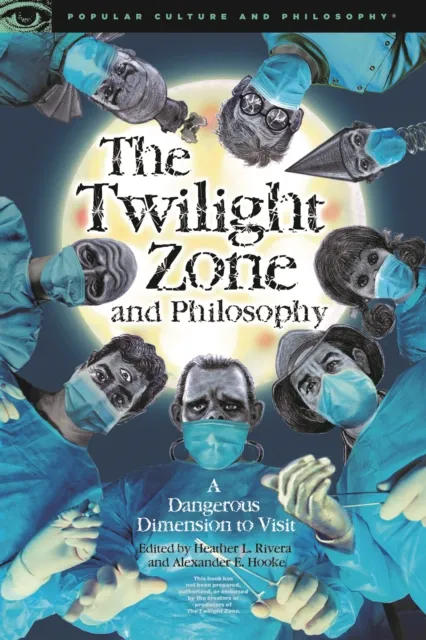 Twilight Zone and Philosophy