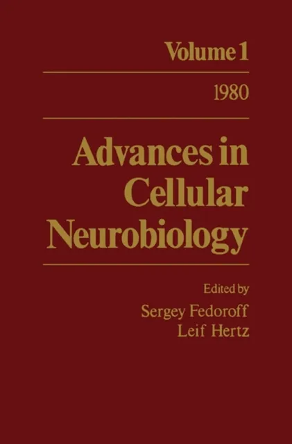 Advances in Cellular Neurobiology