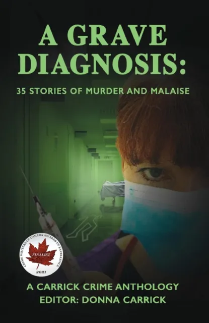 Grave Diagnosis: 35 Stories of Murder and Malaise