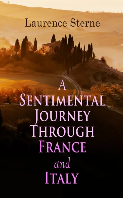 Sentimental Journey Through France and Italy
