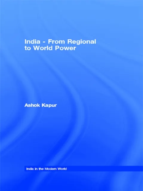 India - From Regional to World Power