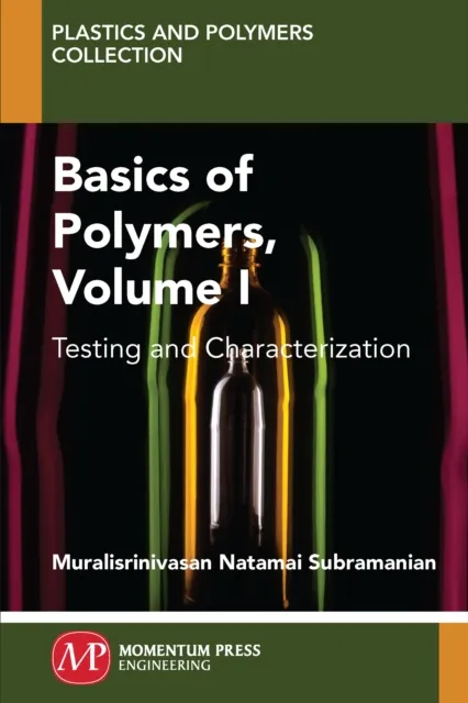 Basics of Polymers, Volume I