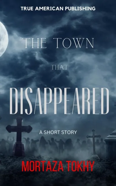 Town That Disappeared