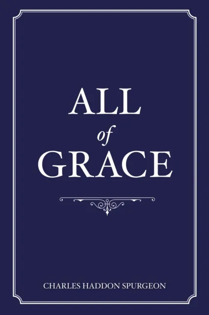All of Grace