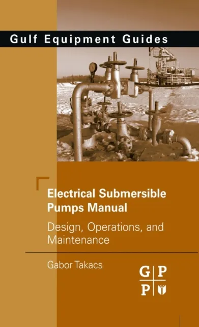Electrical Submersible Pumps Manual