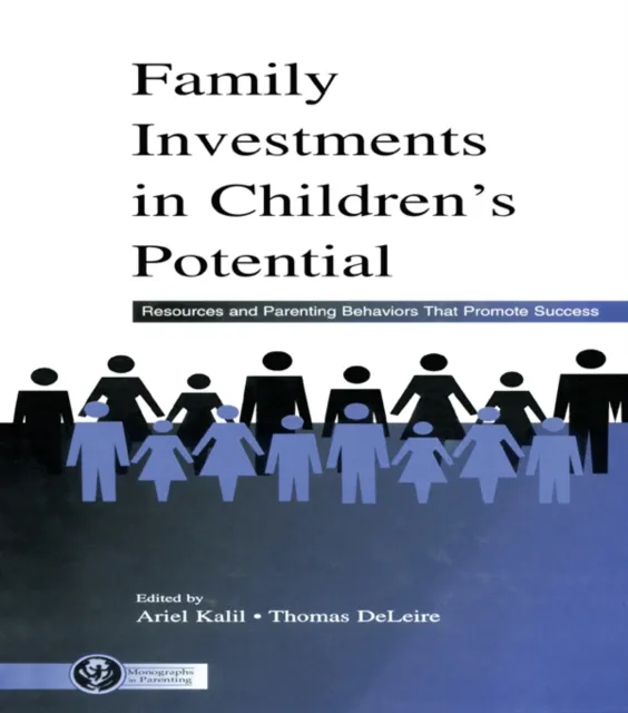 Family Investments in Children's Potential
