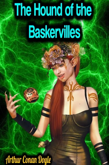 Hound of the Baskervilles - Arthur Conan Doyle