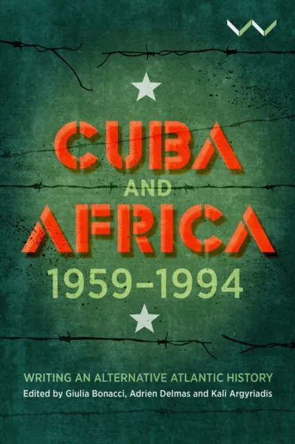 Cuba and Africa, 1959-1994