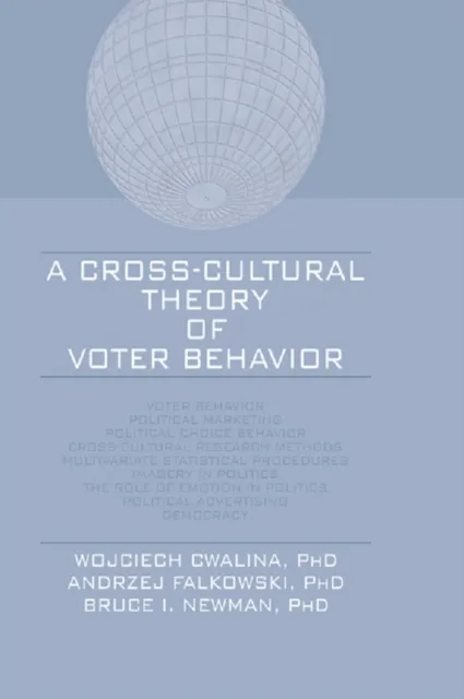Cross-Cultural Theory of Voter Behavior