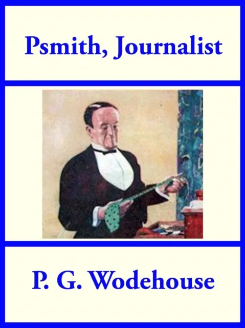 Psmith Journalist