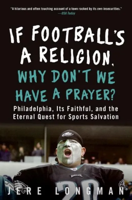 If Football's a Religion, Why Don't We Have a Prayer?
