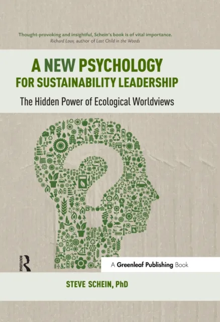 New Psychology for Sustainability Leadership