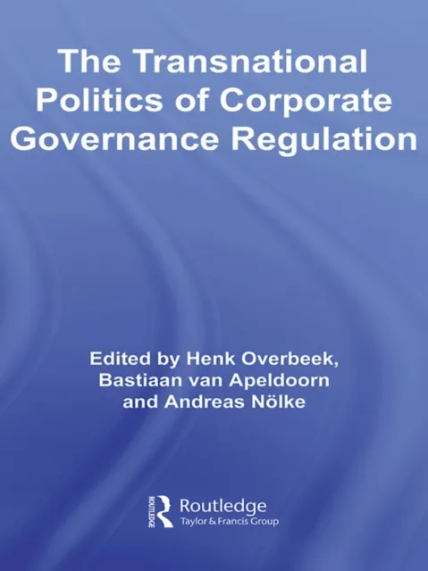 Transnational Politics of Corporate Governance Regulation