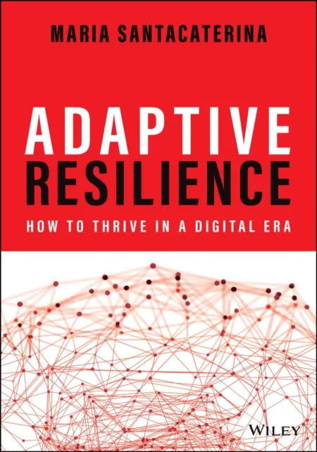 Adaptive Resilience