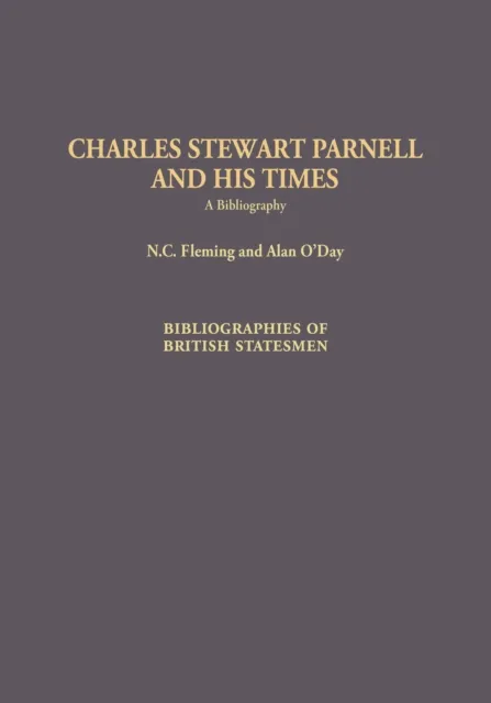 Charles Stewart Parnell and His Times