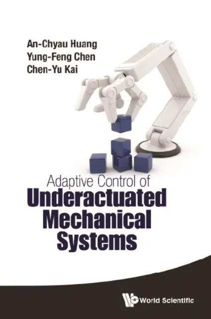 Adaptive Control Of Underactuated Mechanical Systems