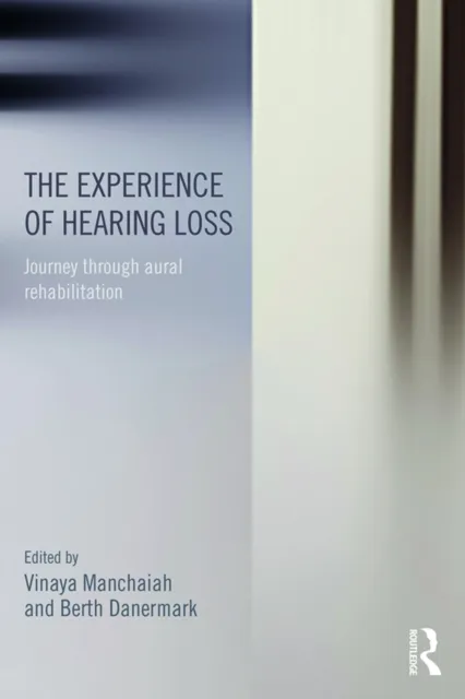 Experience of Hearing Loss
