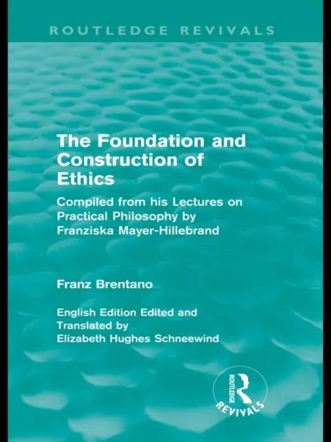 Foundation and Construction of Ethics (Routledge Revivals)