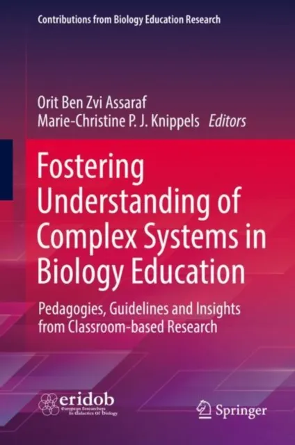 Fostering Understanding of Complex Systems in Biology Education