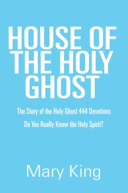 House of the Holy Ghost