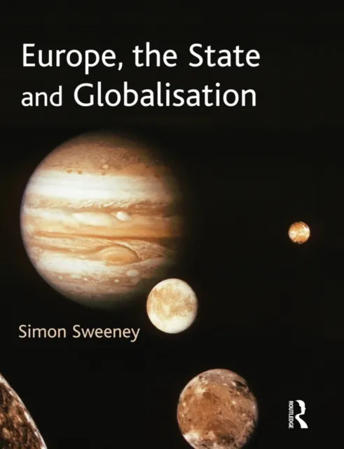 Europe, The State & Globalisation