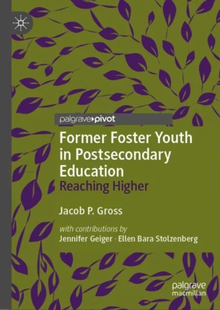Former Foster Youth in Postsecondary Education