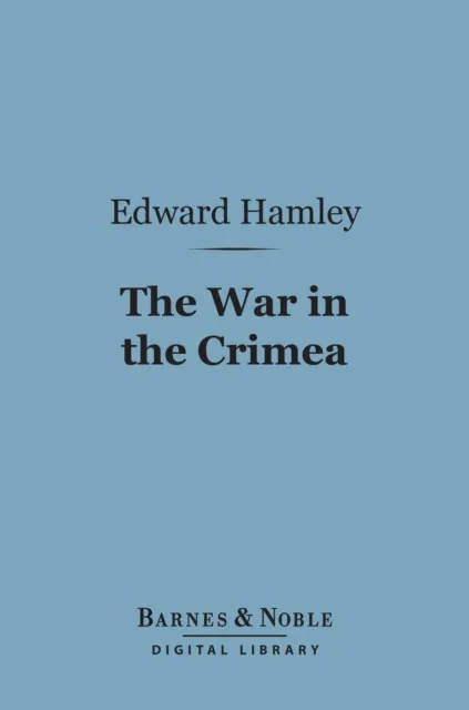 War in the Crimea (Barnes & Noble Digital Library)