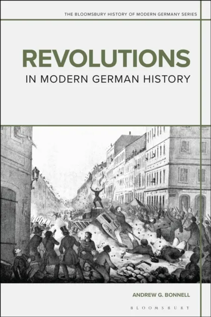 Revolutions in Modern German History