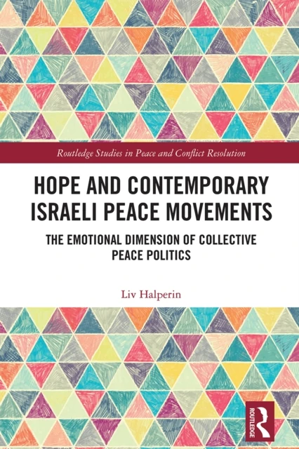 Hope and Contemporary Israeli Peace Movements