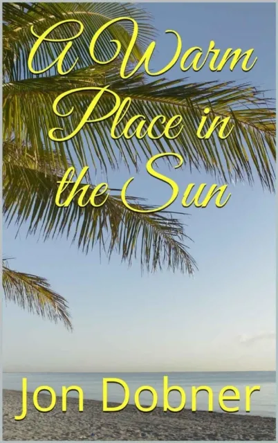 Warm Place in the Sun