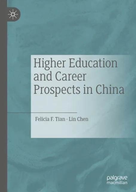 Higher Education and Career Prospects in China