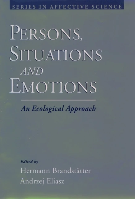 Persons, Situations, and Emotions