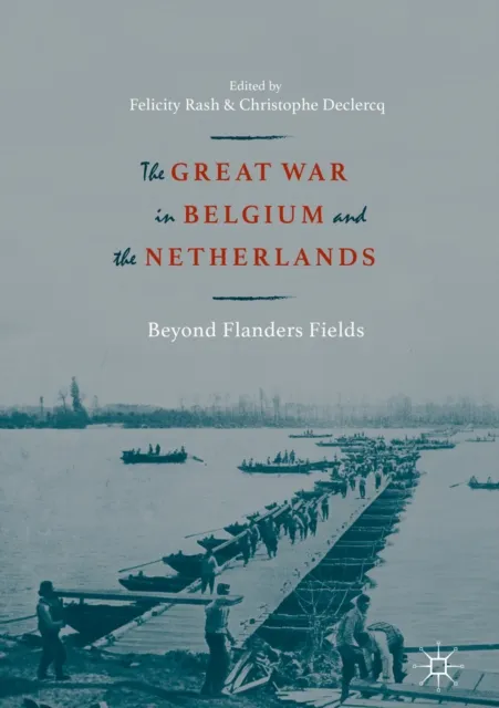 Great War in Belgium and the Netherlands