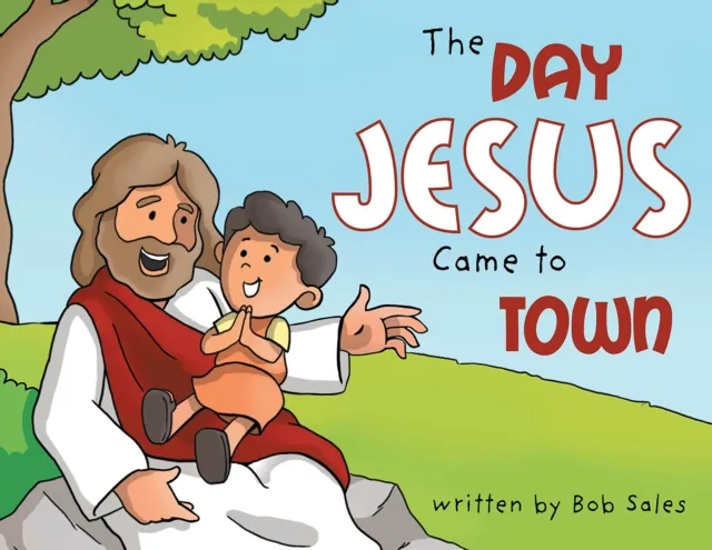 Day Jesus Came to Town
